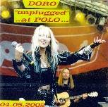 Doro : Unplugged... at Polo...